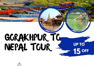 Gorakhpur to Nepal Tour Package, Nepal tour package from Gor